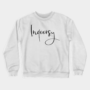 Indoorsy Crewneck Sweatshirt